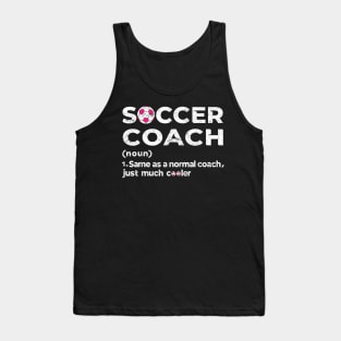 Soccer Coach Definition Sports Tank Top